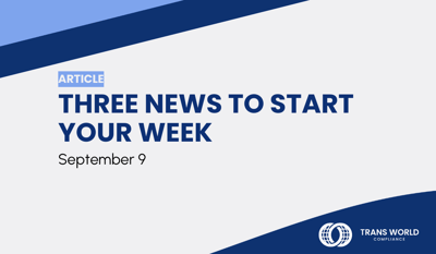 Three news to start your week: September 9