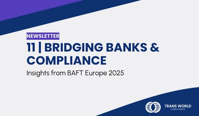 11 | Bridging Banks & Compliance: Insights from BAFT Europe 2025