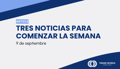 Tres noticias para empezar la semana: 9 de septiembre