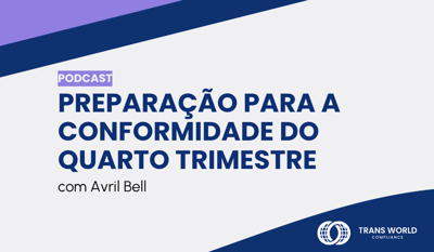 Preparação para a conformidade do quarto trimestre com Avril Bell